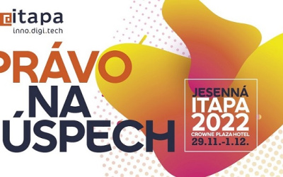 Najväčšia a najvplyvnejšia konferencia o digitalizácii a moderných technológiách na Slovensku Jesenná ITAPA 2022, 29.11. – 1.12.2022, Crowne Plaza Hotel Bratislava