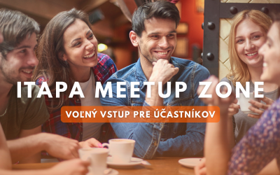 ITAPA MeetUp Zone: priestor pre otvorené rozhovory 