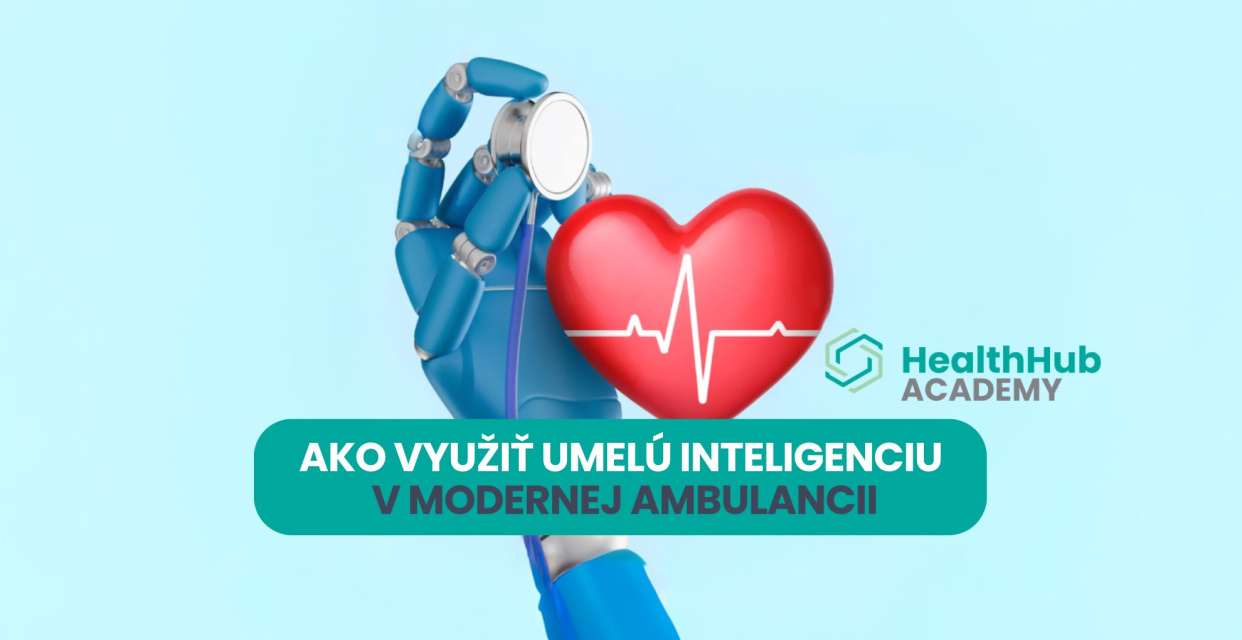 Webinár: Ako využiť AI v modernej ambulancii