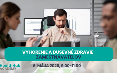 Webinár: Vyhorenie a duševné zdravie zamestnávateľa