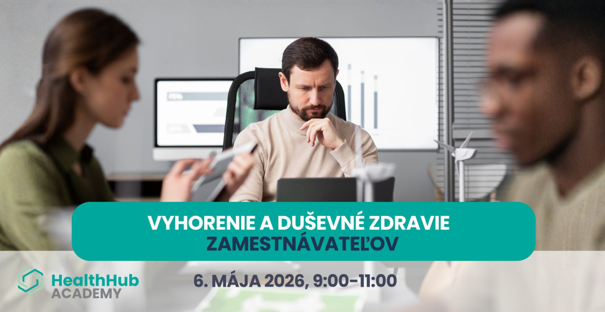 Webinár: Vyhorenie a duševné zdravie zamestnávateľa