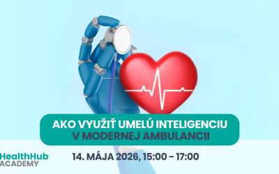 Webinár: Ako využiť AI v modernej ambulancii