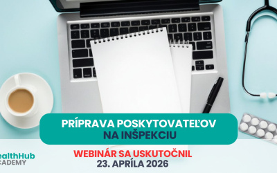 Webinár: Príprava poskytovateľov na inšpekciu