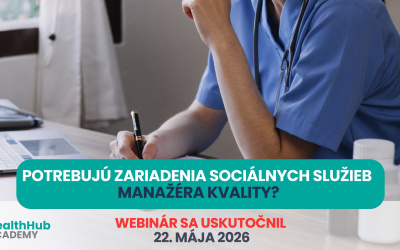 Webinár: Potrebujú ZSS manažéra kvality?