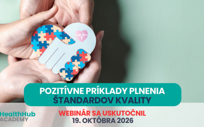 Webinár: Pozitívne príklady plnenia štandardov kvality